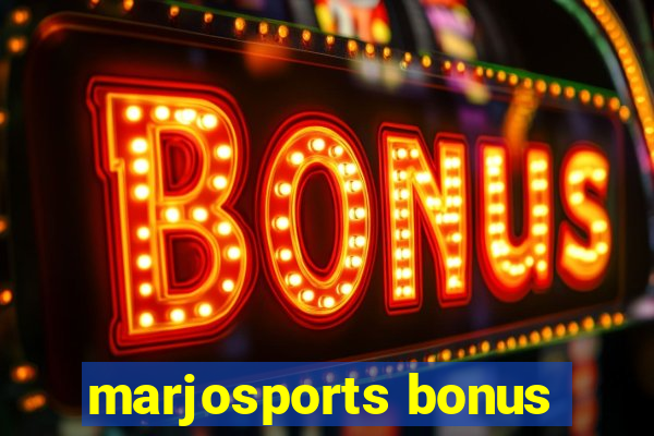 marjosports bonus